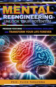 Mental Reengineering: Unlock Your Potential