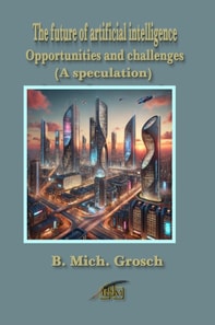 future of artificial intelligence