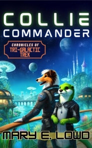 Collie Commander: Chronicles of Tri-Galactic Trek