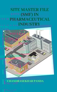 Site Master File (SMF) in Pharmaceutical Industry
