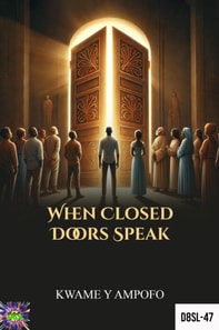 When Closed Doors Speak