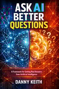 Ask AI Better Questions: A Framework for Getting Real Answers from Artificial Intelligence