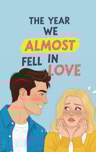 Year We Almost Fell in Love