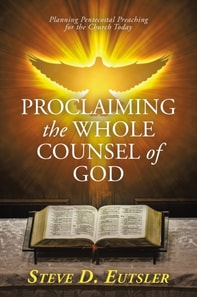 Proclaiming the Whole Counsel of God