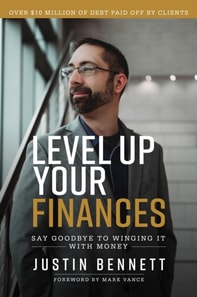 Level Up Your Finances: Say Goodbye to Winging It with Money