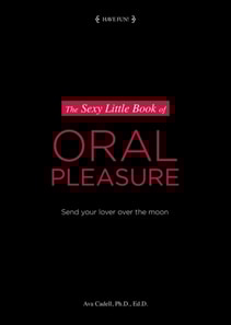 Sexy Little Book of Oral Pleasure