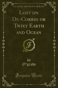 Lost on Du-Corrig or Twixt Earth and Ocean