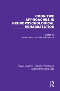 Cognitive Approaches in Neuropsychological Rehabilitation