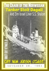 Crash of the Norwegian Tanker Stolt Dagali and Zim Israel Liner S.S. Shalom Off New Jersey Coast November 26, 1964
