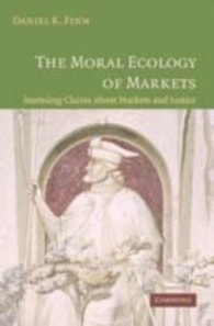 Moral Ecology of Markets