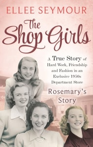 Shop Girls: Rosemary's Story