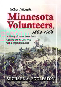 Tenth Minnesota Volunteers, 1862-1865