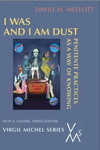 I Was and I Am Dust