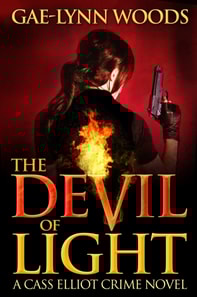 Devil of Light (Cass Elliot Crime Series Book 1)