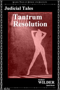 Judicial Tales - Tantrum Resolution