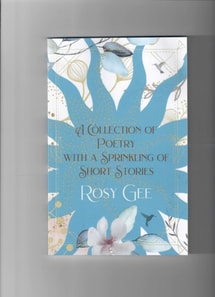 Collection of Poetry with a Sprinkling of Short Stories