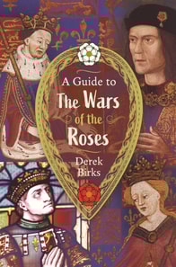 Guide to the Wars of the Roses