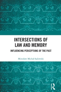 Intersections of Law and Memory