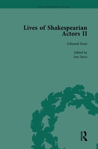 Lives of Shakespearian Actors, Part II, Volume 1