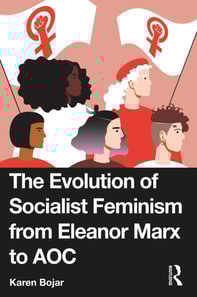 Evolution of Socialist Feminism from Eleanor Marx to AOC