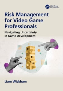 Risk Management for Video Game Professionals