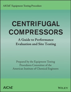 AIChE Equipment Testing Procedure - Centrifugal Compressors