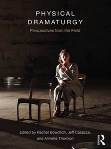Physical Dramaturgy