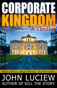 Corporate Kingdom: A Thriller