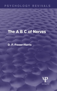 B C of Nerves (Psychology Revivals)
