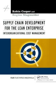 Supply Chain Development for the Lean Enterprise