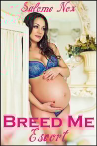 Breed Me Escort