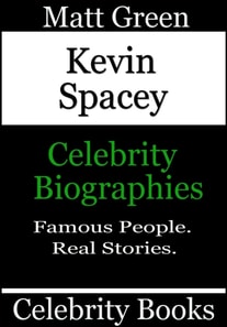 Kevin Spacey - Celebrity Biographies