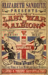 Last War in Albion Volume 1: The Early Work of Alan Moore and Grant Morrison