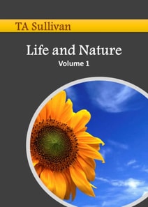 Life and Nature, Volume 1