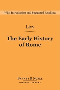Early History of Rome (Barnes & Noble Digital Library)