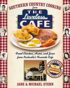Southern Country Cooking from the Loveless Cafe