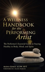 Wellness Handbook for the Performing Artist