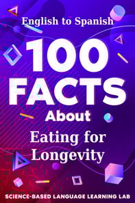 100 Facts About Eating for Longevity