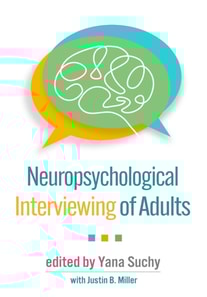 Neuropsychological Interviewing of Adults