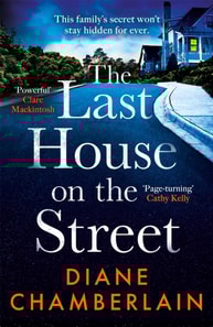 Last House on the Street: A gripping, moving story of family secrets from the bestselling author
