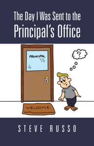 Day I Was Sent to the Principal'S Office