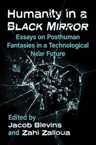 Humanity in a Black Mirror