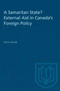 Samaritan State? External Aid in Canada's Foreign Policy