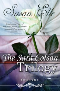 Sara Colson Trilogy : Books 1, 2 & 3