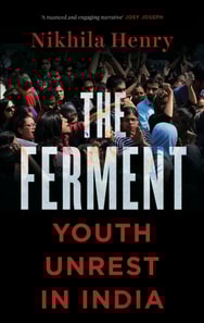 Ferment: Youth Unrest in India