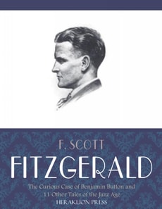 Curious Case of Benjamin Button and 11 Other Tales of the Jazz Age