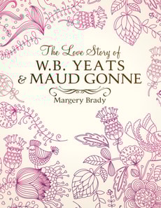 Love Story Of W.B. Yeats & Maud Gonne