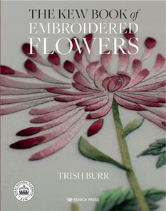 Kew Book of Embroidered Flowers (Hardback Library edition)