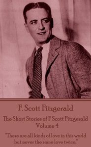 Short Stories of F Scott Fitzgerald - Volume 4