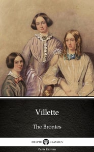 Villette by Charlotte Bronte (Illustrated)